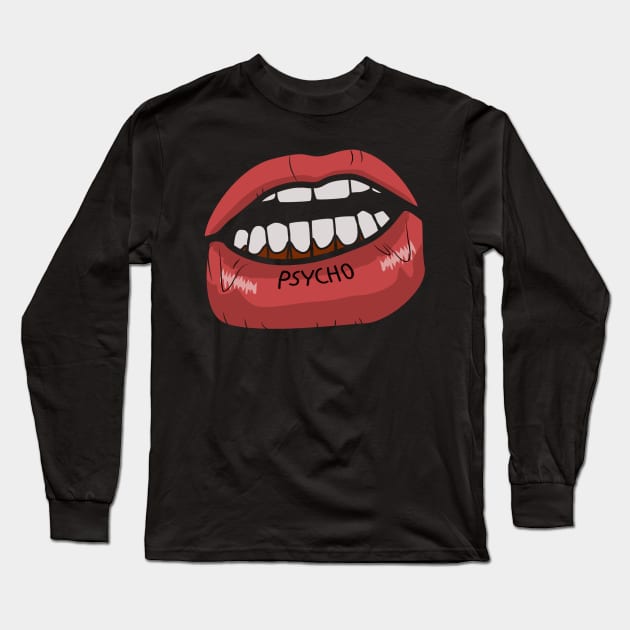 Psycho Mouth Long Sleeve T-Shirt by Kyra_Clay